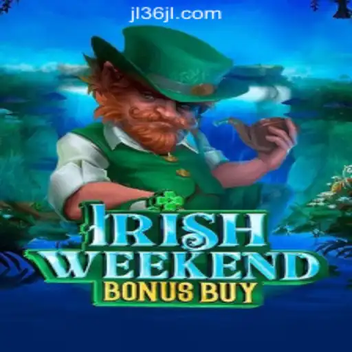 Discover the Exciting IrishWeekendBonusBuy at 36JL Online Casino Philippines