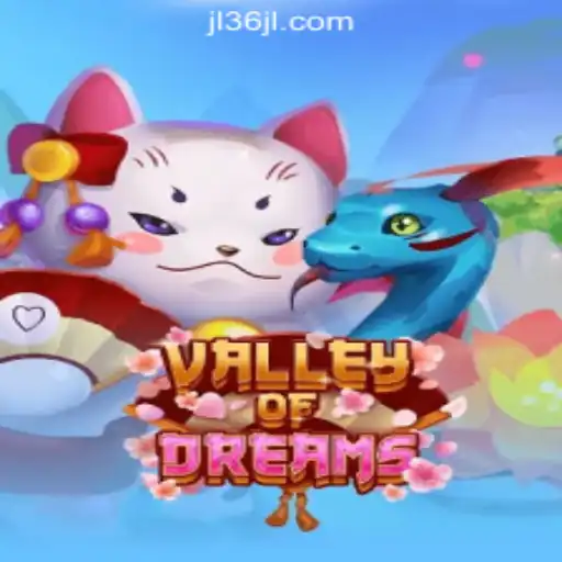 Exploring the Enchanting World of ValleyofDreams at 36JL Online Casino Philippines
