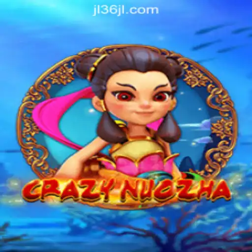 CrazyNuoZha: The Exciting Game Captivating Players at 36JL Online Casino Philippines