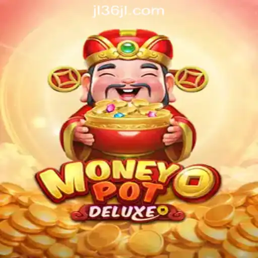 Unveiling MoneyPotDELUXE: A Thrilling Adventure at 36JL Online Casino Philippines